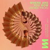 Where Are You Now (Remix Pack) - Single