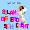 Solang die Erde sich dreht - Single album lyrics, reviews, download