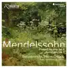 Stream & download Mendelssohn: Piano Concerto No. 2 & Symphony No. 1