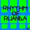 Rhythm of Ruanda - Single