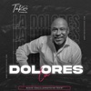 La Dolores - Single