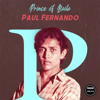 Prince of Baila - EP - Paul Fernando