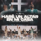 Hare Un Altar En Mi Casa (feat. Miel San Marcos) [Live] artwork