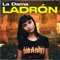 Ladrón - La Dama lyrics