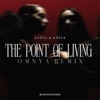 The Point Of Living (Omnya Remix) - Single