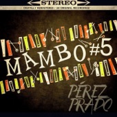 Perez Prado - Mambo #5