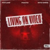 Living On Video (All Tonight) - Single