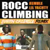 Rocc Climbing (feat. Lil Yachty) [Justin Credible Remix] - Single album lyrics, reviews, download