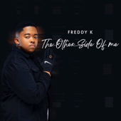The Other Side of Me - Freddy K