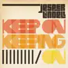 Keep on Keeping On - Single album lyrics, reviews, download