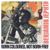 Born Coloured, not Born-Free, 2023