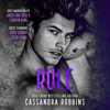 Rule (Unabridged) - Cassandra Robbins
