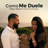 Como Me Duele - Single