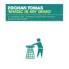 Stream & download Music Is My Drug