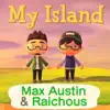 My Island (feat. Raichous) - Single album lyrics, reviews, download