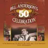I've Enjoyed As Much of This As I Can Stand (Bill Anderson's 50th) - Single album lyrics, reviews, download