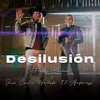 Desilusión - Single