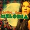 Melodia (Radio Edit Fr) [feat. Egas] - Lylloo lyrics