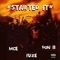 Started It (feat. Don.B & FLM Fuze) - MCE lyrics