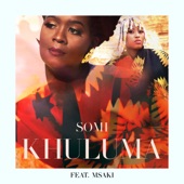 Somi, Msaki - Khuluma