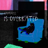 Happiness is Overrated (feat. Whisky Cat & 方Q) artwork