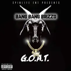 G.O.A.T. by BangBang Brizzo album reviews, ratings, credits