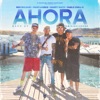 Ahora (feat. Harry Nach) by Ben Bulgari, Pablo Chill-E, Marcianeke iTunes Track 1