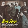 Rolf Roys spoler bakover (feat. Pål Bratås, Kjartan Haugen Foss, Bjørn Fredriksberg & Herbjørn Liahagen)