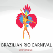 Brazilian Rio Carnival (Latino Music) - Night-Time Jazz, Carnival Jazz & Bossa Nova Deluxe