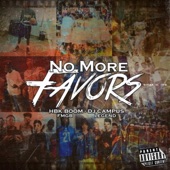 HBK Boom - #NoMoreFavors Intro (feat. DJ Campus Legend)