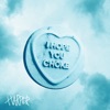 I Hope You Choke - Single