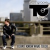 I Don't Know What to Do (feat. Gosha) [Remixes]