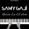 Unción En El Aire (Piano Instrumental) - Single
