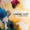 Landing Soft artwork