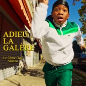 Adieu la galère (feat. Alonzo) artwork