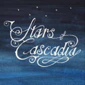 Stars of Cascadia - Cardboard, Paper, and Film (You Gotta Love)