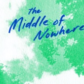 The Middle of Nowhere artwork