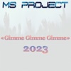 Ms. Project - Gimme Gimme Gimme (Rework 2023 Edit)