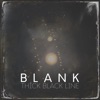 Thick Black Line - EP
