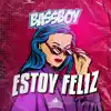 Stream & download Estoy Feliz - Single