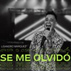 Se Me Olvidó - Single