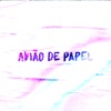 Avião de Papel - Single