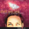 Fall on Me - Women in Worship album lyrics, reviews, download