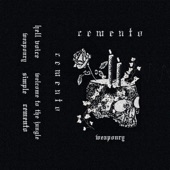 CEMENTO - Weaponry