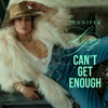 Can't Get Enough - Single, 2024
