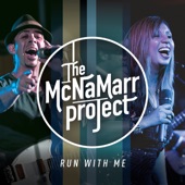 The McNaMarr Project - Save It Til I See You