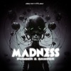 MADNESS - Single