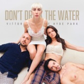 Don't Drink The Water artwork