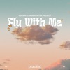 Fly With Me - Single