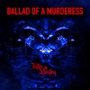 Ballad of a Murderess - Single